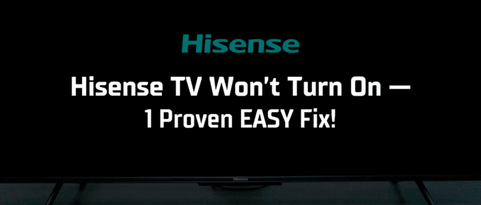 Hisense tv wont turn on featured image