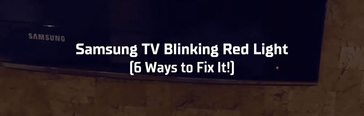 Samsung tv blinking red light featured image