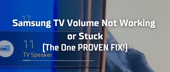 Samsung tv volume not working or stuck featured image