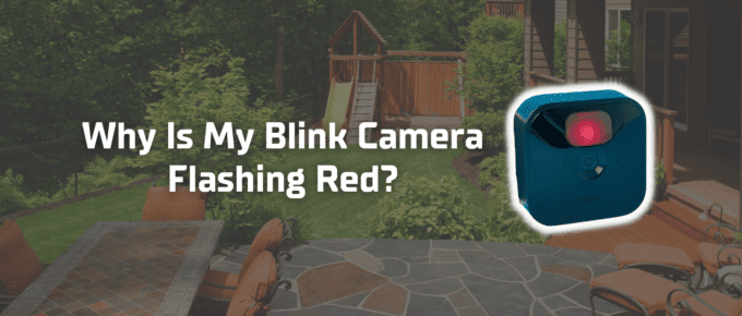 Blink camera flashing red featured image