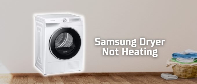 Samsung dryer not heating featured image