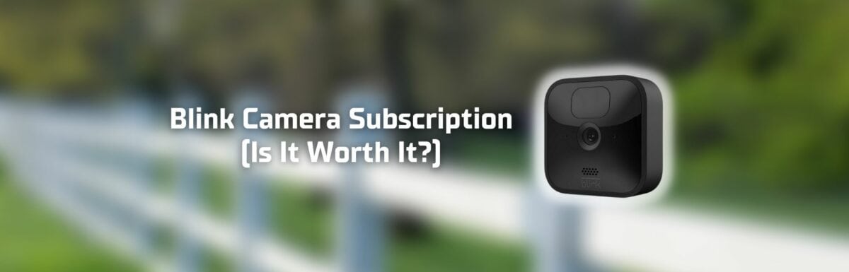 Blink camera subscription featured image